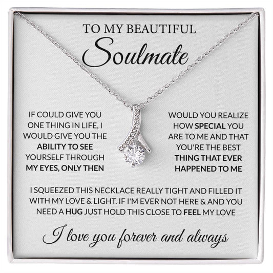 To My Soulmate | Alluring Beauty Necklace - JEWEL FOR HER