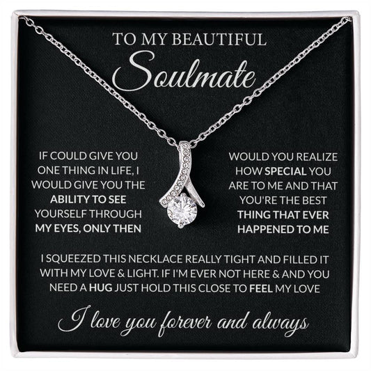 To My Soulmate | Alluring Beauty Necklace - JEWEL FOR HER