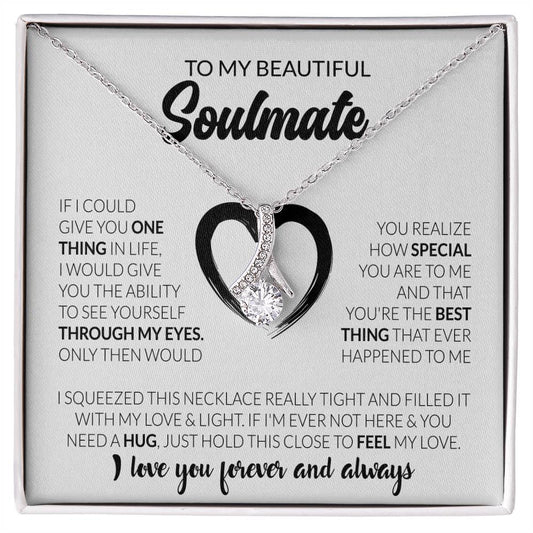 To My Soulmate | Alluring Beauty Necklace - JEWEL FOR HER